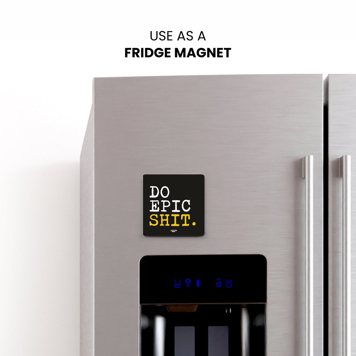 Mooch Magnetic Coaster - Do Epic Shit