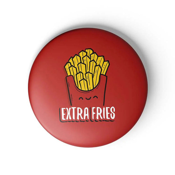 Mooch Magnetic Badge - Extra Fries Mooch
