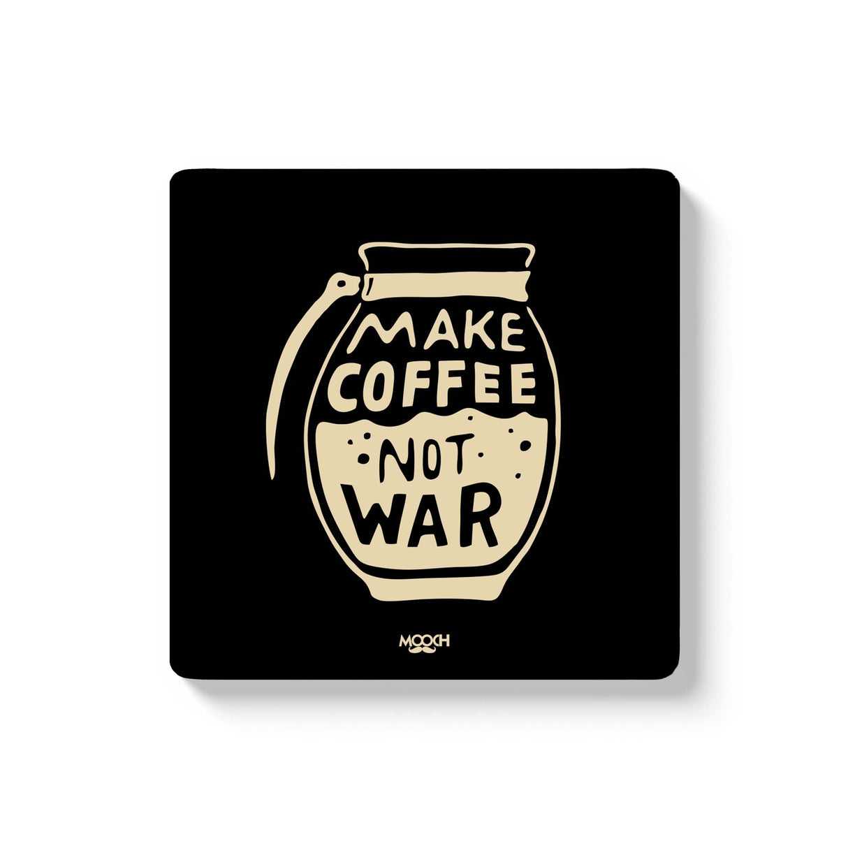Mooch Magnetic Coaster - Make Coffee