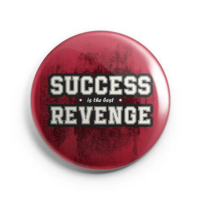 Mooch Magnetic Badge - Sucess Revenge Mooch