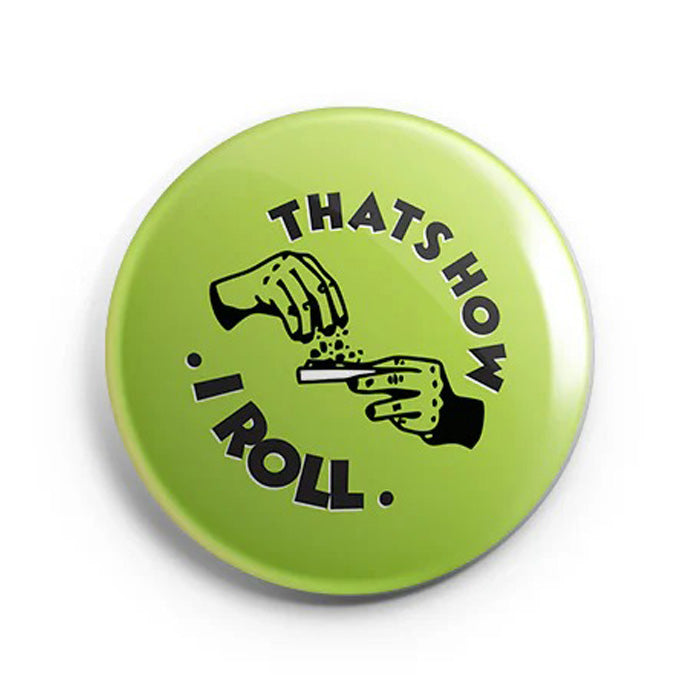 Mooch Magnetic Badge - That'S How I Roll Mooch