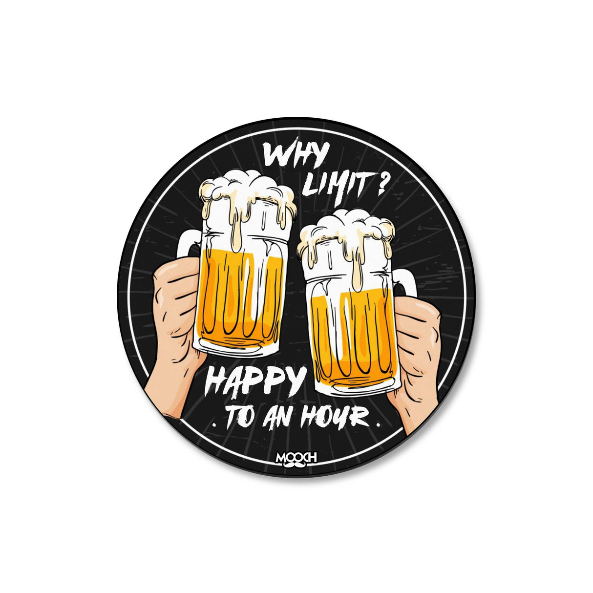 Mooch Magnetic Coaster - Why Limit Happy To An Hour