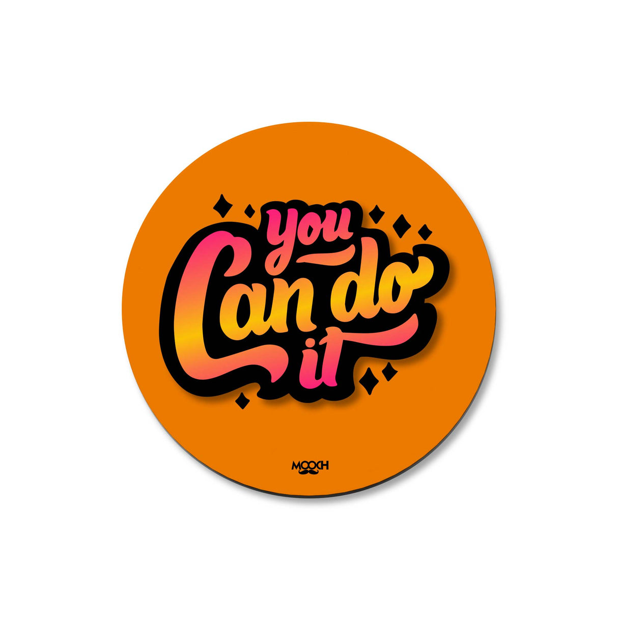 Mooch Magnetic Coaster - You Can Do It