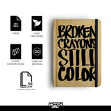 Mooch Diary Broken Crayons Still Colour