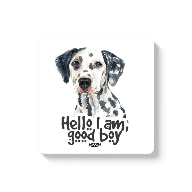 Mooch Magnetic Coaster - Hello I Am Good Boy Mooch