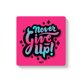 Mooch Magnetic Coaster - Never Give Up