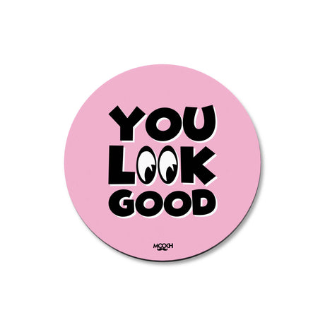 Mooch Magnetic Coaster - You Look Good Mooch